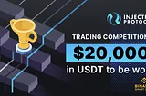 Injective Releases its First Ever Trading Competition