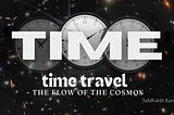 Is Time Travel “Really” Possible?