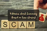 4 Series and Movies About Scamming