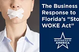 The Business Response to Florida’s “Stop WOKE Act”