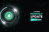 BlockPad Monthly Update — January 2022