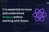 Learn Node.js Before Start React.js