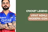 Virat Kohli: The Modern Icon of Indian Cricket