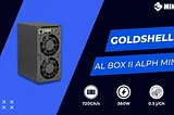 Goldshell AL-Box 2 Complete Review and Detailed Highlights