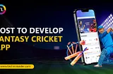 Cost to Develop a Fantasy Cricket App