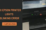 How to Fix Epson Printer Red & Green Lights Blinking Error?