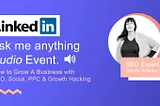 LinkedIn LIVE Audio Event with Top SEO Expert, Sandy Rowley.