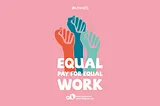 Equal Work, Equal Pay: Advocating for Fairness