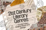 21st Century Literary Genres: Doodle Fiction, Graphic Novel, and Manga — SIMILARITIES and…