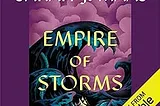 “Empire of Storms by Sarah J. Maas: A Thrilling Saga of Power and Sacrifice — Book Summary”