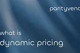 What is Dynamic Pricing: examples and explanation