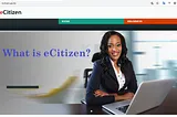 How To Create An eCitizen Account In Kenya