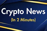 Latest Crypto News (27.11.2023)