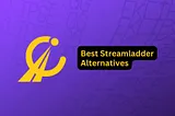 8 Best Alternatives for Streamladder in 2024