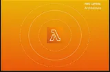 AWS Lambda Architecture Deep Dive