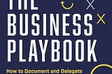 Book Brief: The Business Playbook