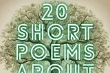 20 Short Poems About Life