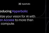 Introducing Hyperbolic