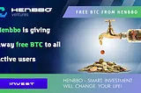 📌HENBBO GIVES AWAY FREE BTC TO ACTIVE USERS