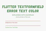 Flutter Textformfield Error Text Color