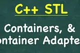 C++ STL - Containers : One Shot