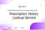 [ANN]Medipass Launches Convenient Prescription History Lookup Service