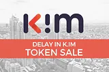 Delay in K.im Token Sale Due To Regulatory Uncertainty