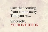 The Power of Unleashing the Intuition