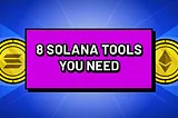 Solana Tools: 🦀 List of all Solana developers tool🪓