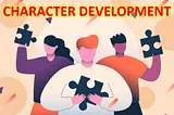 Skills-Based Character Development: Illuminating the Path to Personal Growth