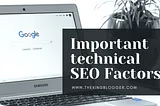 What is Technical SEO? Important Technical SEO Factors 2024