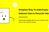 Empty Data State In RecyclerView