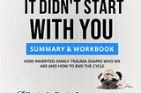 [PDF][BEST]} Workbook For It Didn’t Start with You: How Inherited Family Trauma Shapes Who We Are…