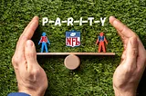 Why you need to know the definition of PARITY in the NFL