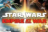 Star Wars: Empire At War should be the next Star Wars game to get a remaster…