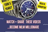 What if, You Can Watch and Share Videos to Make a Million Dollars in MLM Network Marketing Health…