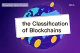 The Classification of Blockchains