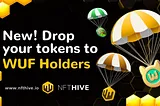 Introducing: Airdrops for $WUF Holders!