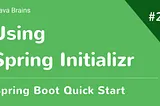 Create Spring Boot application using initializr in 5 minutes
