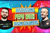 Discussing Pepo With Jason Goldberg