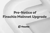 [EN]Pre-Notice of Finschia Mainnet Upgrade and Digital Asset Name Change