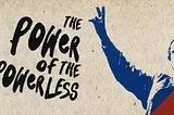 5 features of “Post-totalitarian Regime” in “The Power of the Powerless”