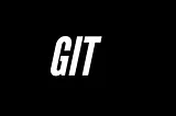 GIT — Introduction