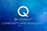 Quadrant AMA Highlights: CEO Mike Davie on QUAD, Mainnet, and roadmap