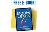 Summary of “$100M Leads” Book by Alex Hormozi