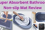 Bathroom Non-slip Mat Review. Tested and Reviewed at 2024.