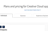 Adobe plans and pricing page which uses their tab component. The un-selected tabs don’t pass contrast requirements and the labels do not look interactive