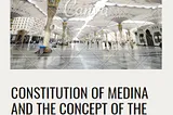 The Constitution of Medina and the concept of the welfare state (Chapter. 3)