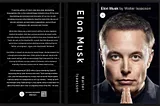 Elon Musk by Walter Isaacson Book Summary