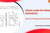 Clean code for Data Scientists